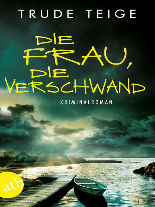 Title details for Die Frau, die verschwand by Trude Teige - Wait list